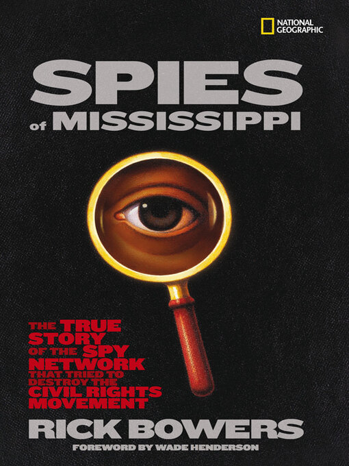Title details for Spies of Mississippi by Rick Bowers - Available